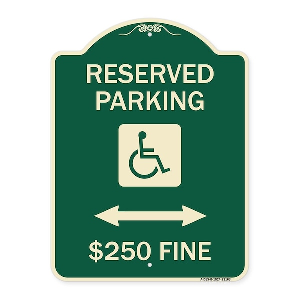 Signmission Reserved Parking $250 Fine Heavy-Gauge Aluminum Architectural Sign, 24" x 18", G-1824-23163 A-DES-G-1824-23163 - main